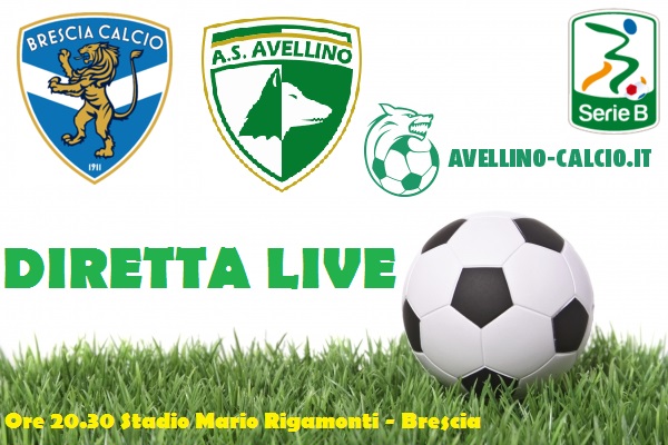 Brescia - Avellino 22ma giornata [Risultato Live e DIRETTA in tempo REALE, Probabili Formazioni, Dove vedere la partita]